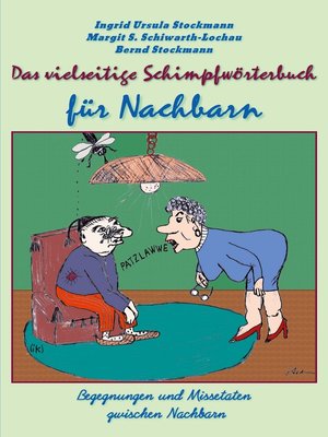 cover image of Das vielseitige Schimpfwörterbuch für Nachbarn